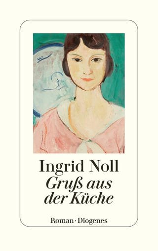 Buchcover: 	Gruß aus der Küche  Ingrid Noll (Foto: Diogenes Verlag)