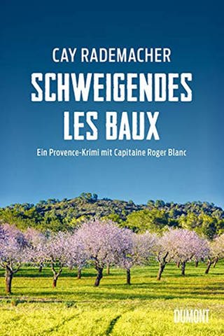 Buchcover "Schweigendes Les Baux" (Foto: Dumont Verlag)
