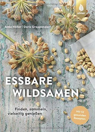 Buchcover "Essbare Wildsamen" (Foto: Verlag Eugen Ulmer)