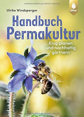 Buchcover "Handbuch Permakultur" (Foto: Verlag Eugen Ulmer)