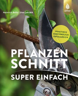 Buchcover Pflanzenschnitt super einfach (Foto: Pressestelle, Ulmer Verlag)