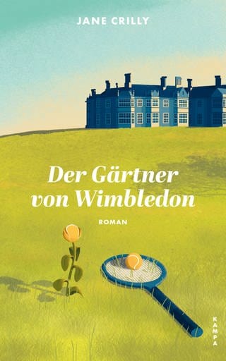Wimbledon-Cover - Roman für Romantiker (Foto: Pressestelle, Kampa-Verlag)