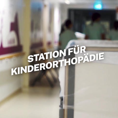 Station für Kinderorthopädie (Foto: SWR)