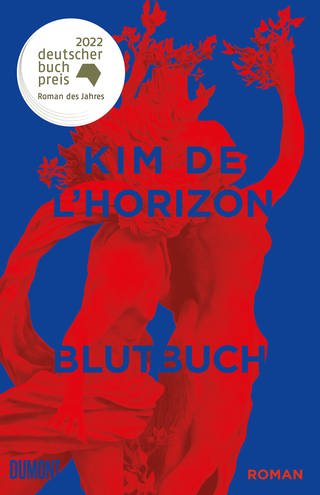 Buchcover Kim de l'Horizon: Blutbuch (Foto: Pressestelle, Dumont Verlag)