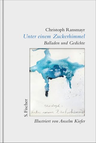 Buchcover von Christoph Ransmayr: Unter einem Zuckerhimmel (Foto: Pressestelle, S. Fischer Verlag)