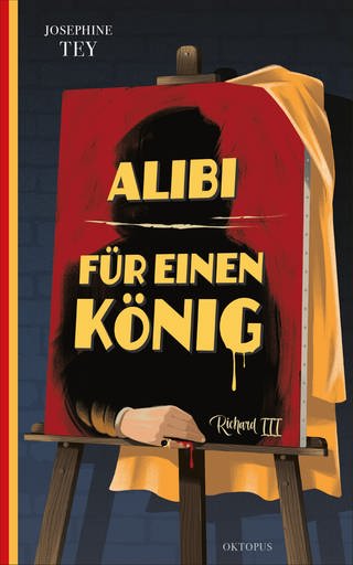 Buchcover Josephine Tey: Alibi für einen König (Foto: Pressestelle, Oktopus Verlag)