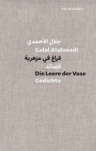 Cover des Buches: Galal Alahmadi - Die Leere der Vase