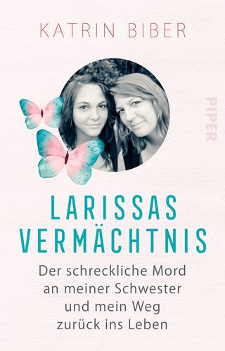 Katrin Biber - Buchcover- Larissas Vermächtnis (Foto: SWR)