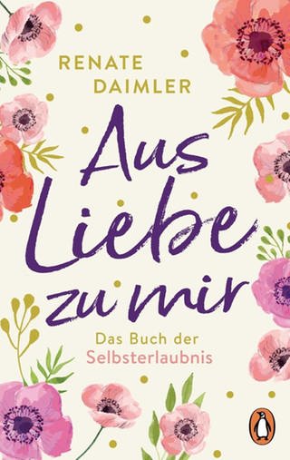 Aus Liebe zu mir, Renate Daimler,  (Foto: SWR, Penguin TB Verlag)