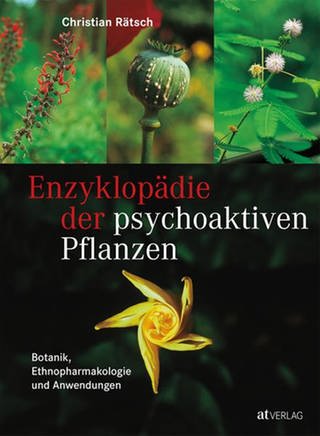 Dr. Christian Rätsch - Enzyklopädie der psychoaktiven Pflanzen - Buchcover (Foto: SWR)