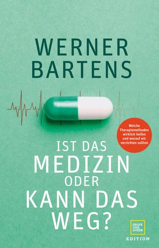 Dr. Werner Bartens - Ist das Medizin oder kann das weg? - Buchcover (Foto: SWR)