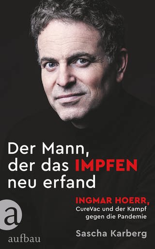 Ingmar Hoerr - Der Mann, der das Impfen neu erfand (Foto: SWR)