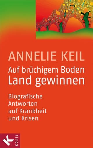 Annelie Keil - Auf brüchigem Boden (Foto: SWR)