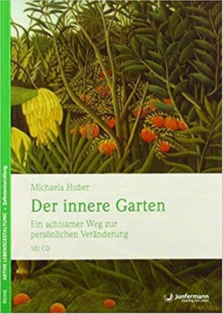 Michaela Huber - Der innere Garten (Foto: SWR)
