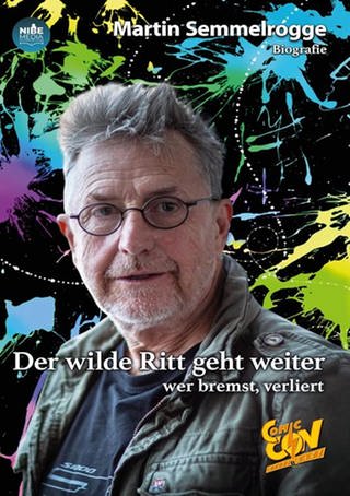 Martin Semmelrogge - Der wilde Ritt geht weiter - Buchcover