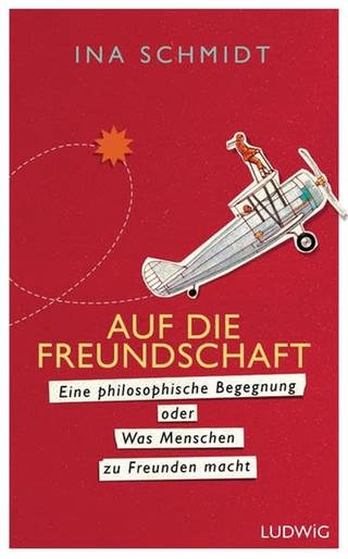 Ina Schmidt - Auf die Freundschaft - Buchcover